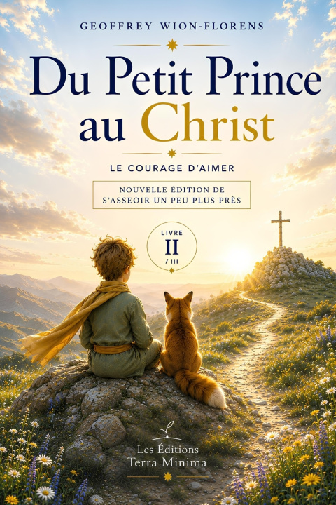 Livro Du Petit Prince au Christ Geoffrey WION-FLORENS
