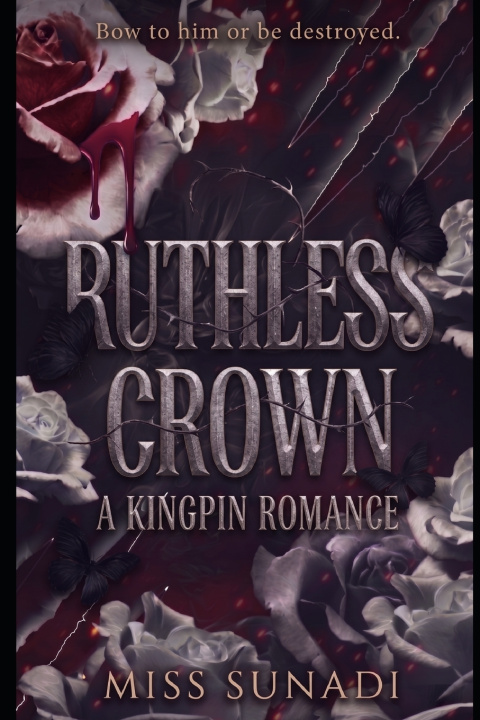 Книга Ruthless Crown MISS SUNADI