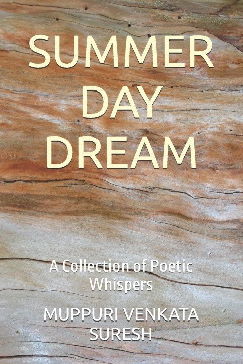 Carte SUMMER DAY DREAM MUPPURI VENKATA SURESH