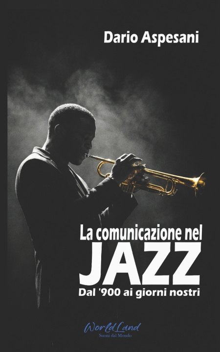 Kniha La comunicazione nel Jazz Dario Aspesani