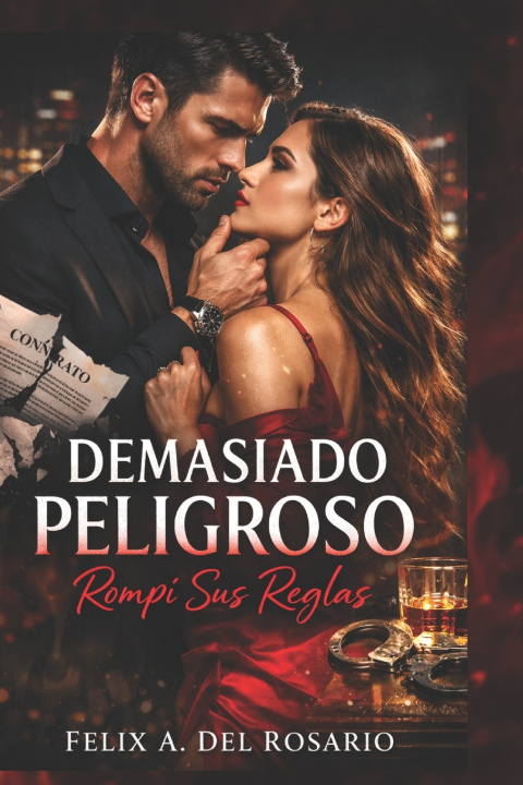Kniha DEMASIADO PELIGRO Felix A. Del Rosario