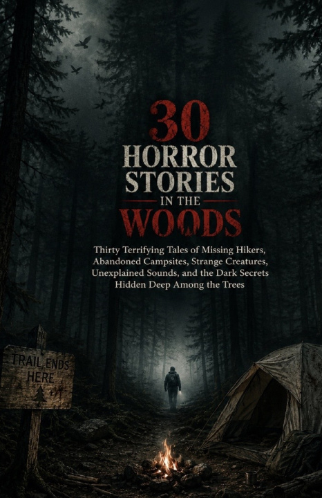 Carte 30 Horror Stories in the Woods Chris Peters
