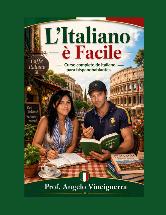 Книга L'Italiano è Facile Prof. Angelo Vinciguerra