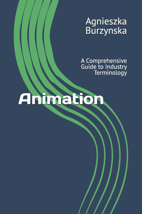 Книга Animation Agnieszka Burzynska