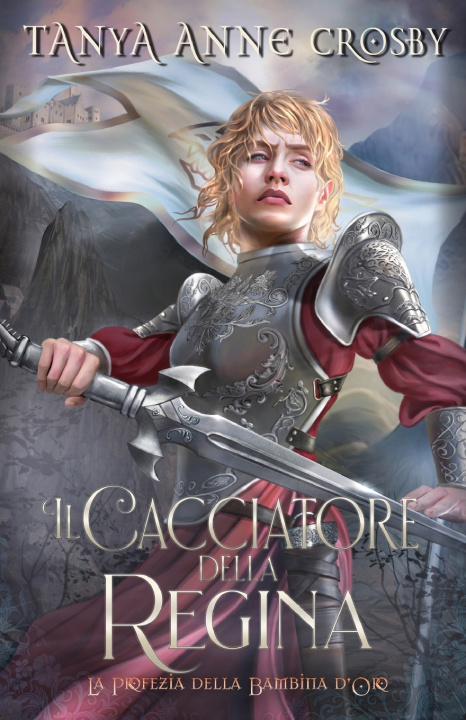 Книга Il Cacciatore della Regina Tanya Anne Crosby