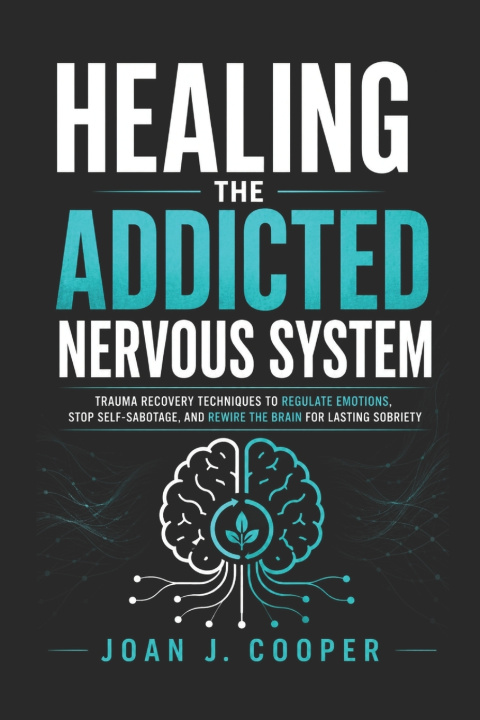 Buch Healing the Addicted Nervous System Joan J. Cooper