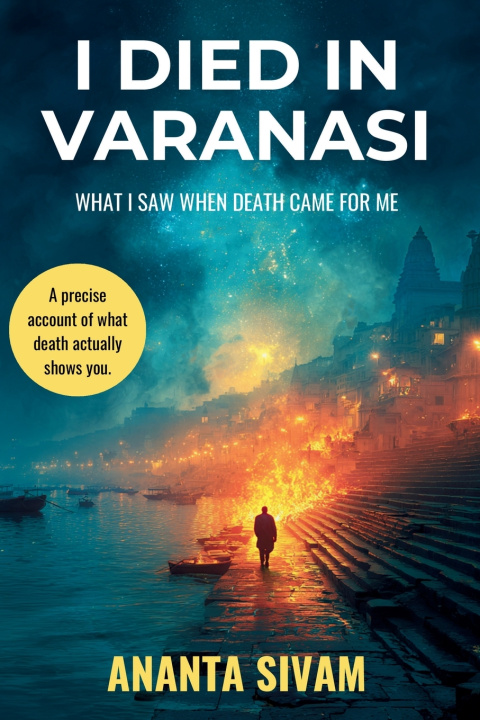 Könyv I Died in Varanasi Ananta Sivam