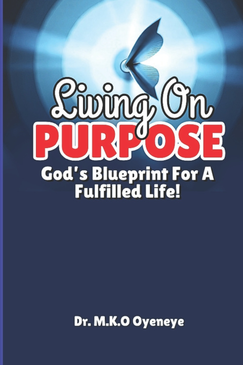 Carte LIVING ON PURPOSE Dr MKO OYENEYE