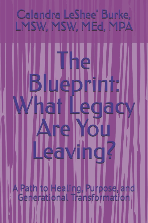 Книга The Blueprint LMSW MSW MEd MPA Calandra ... Burke
