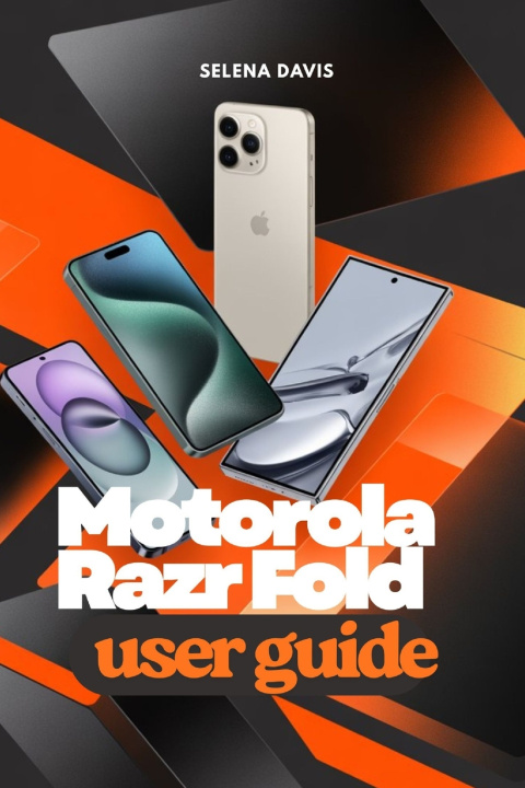 Carte Motorola Razr Fold User Guide Selena Davis