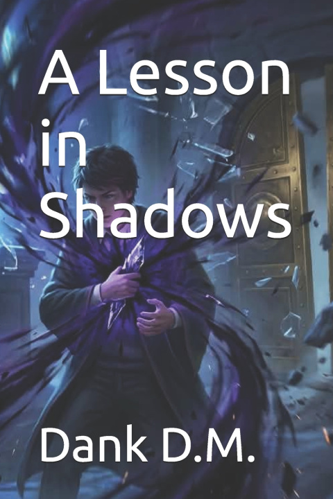 Buch A Lesson in Shadows Dank D.M.