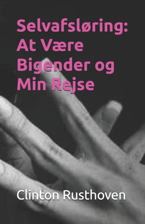 Книга Selvafsløring Clinton Rusthoven