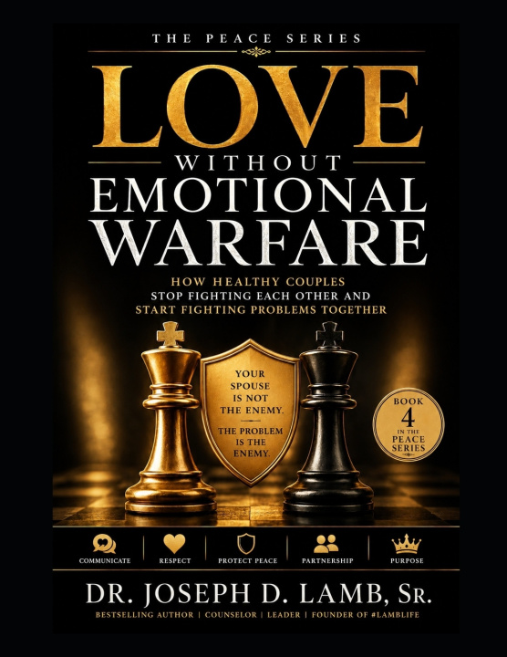 Carte Love Without Emotional Warfare Joseph D. Lamb Sr.