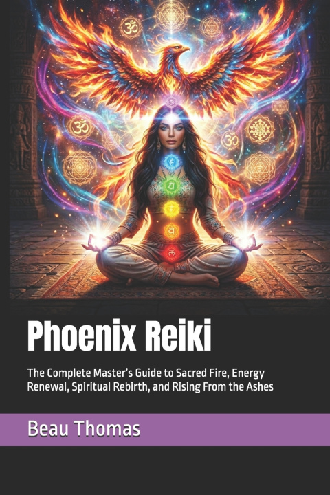 Книга Phoenix Reiki Beau James Thomas