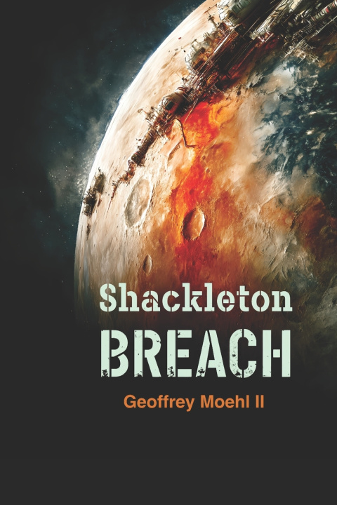 Книга Shackleton Breach Geoffrey Moehl II