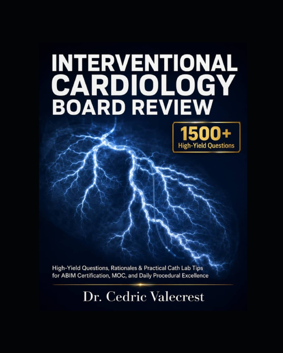 Könyv Interventional Cardiology Board Review Cedric Valecrest