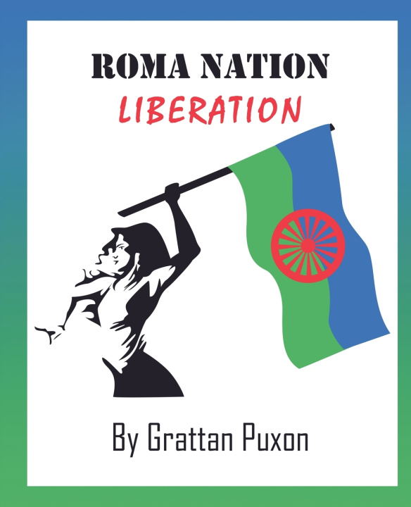 Kniha Roma Nation Liberation Grattan Puxon