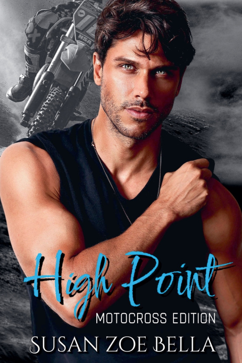 Carte High Point (Motocross Edition) Susan Zoe Bella