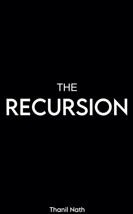 Книга The Recursion Thanil Nath