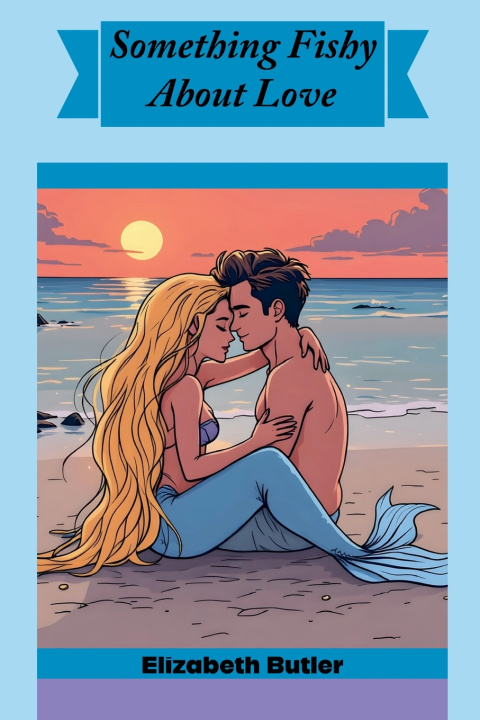 Buch Something Fishy About Love Elizabeth Butler
