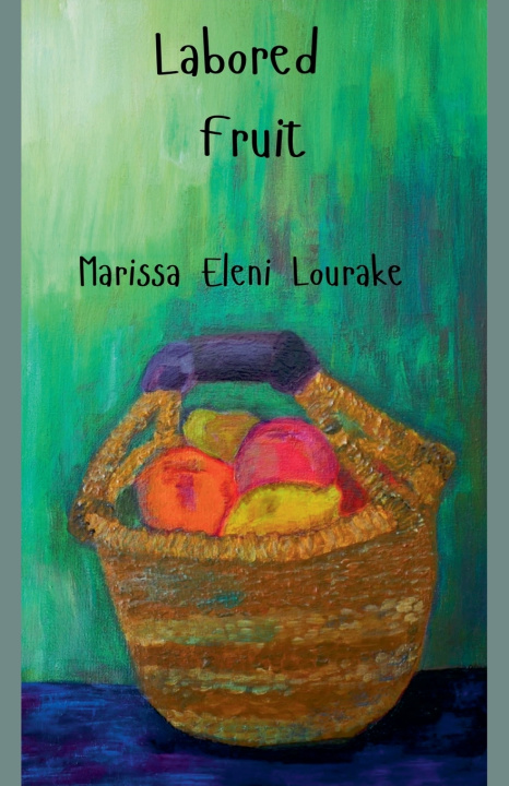 Libro Labored Fruit Marissa Eleni Lourake