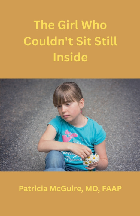 Buch The Girl Who Couldn't Sit Still Inside PATRICIA MCGUIRE