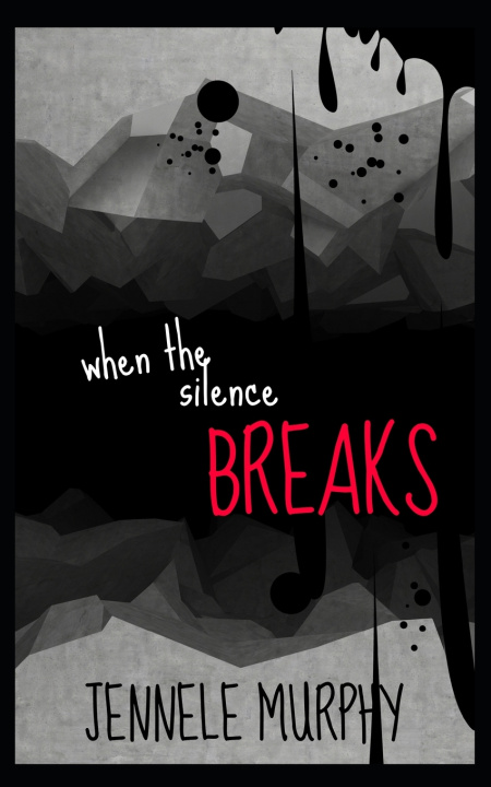 Книга When the Silence Breaks Jennele Murphy