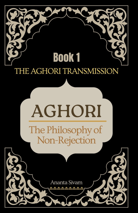 Carte Aghori (Book 1) Ananta Sivam