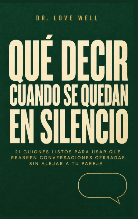 Könyv Qué Decir Cuando Se Quedan En Silencio Dr. Love Cure