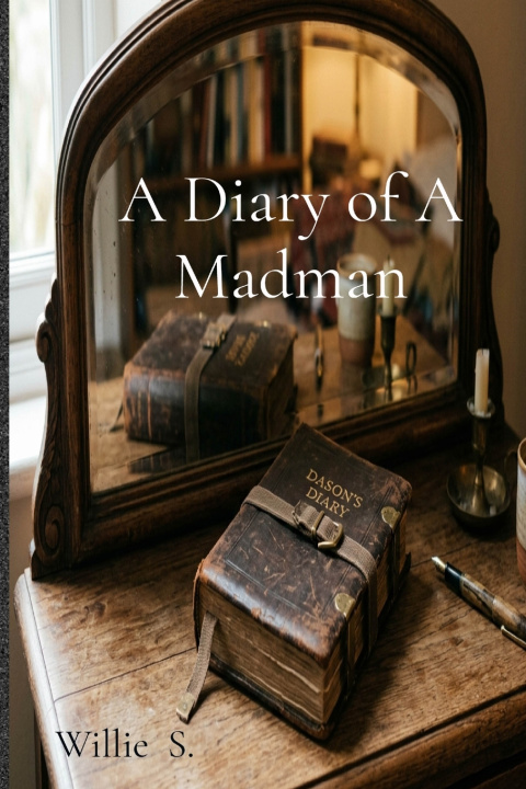 Könyv A Diary of A Madman Willie S.