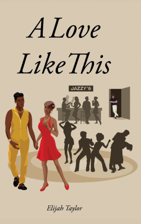 Книга A Love Like This Elijah "THEPROPHET" Taylor