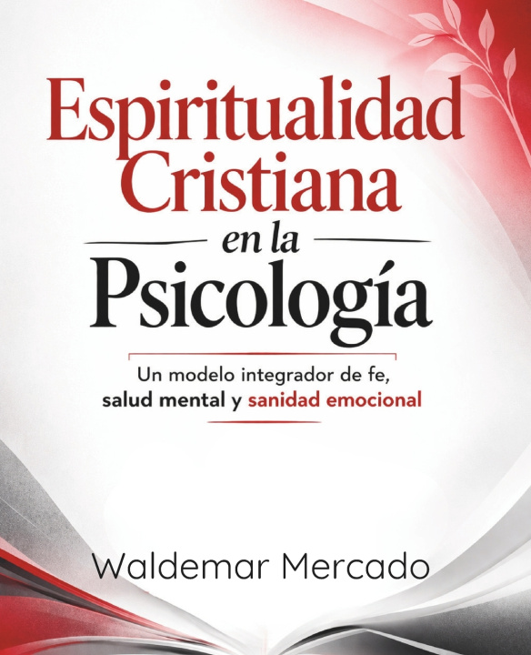 Könyv Espiritualidad Cristiana en la Psicología Waldemar Mercado
