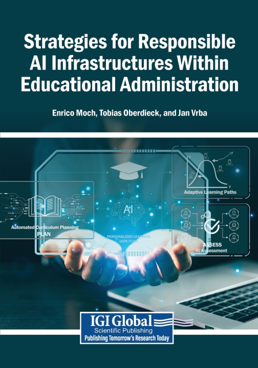 Carte Strategies for Responsible AI Infrastructures Within Educational Administration Enrico Moch