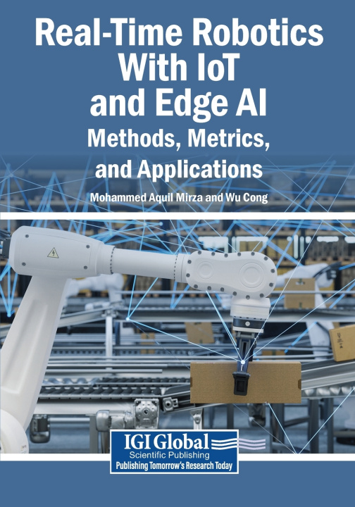 Könyv Real-Time Robotics With IoT and Edge AI Mohammed Aquil Mirza