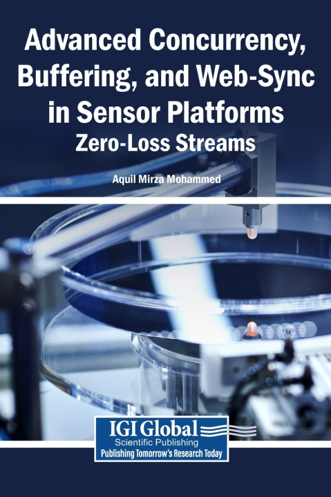 Kniha Advanced Concurrency, Buffering, and Web-Sync in Sensor Platforms Aquil Mirza Mohammed