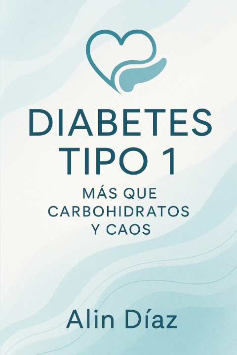 Carte Diabetes Tipo 1 Alin Diaz