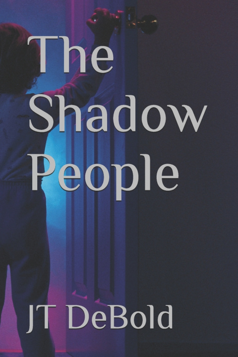 Carte The Shadow People JT DeBold