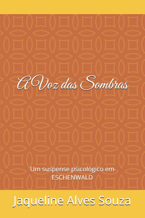 Книга A Voz das Sombras Jaqueline Alves Souza