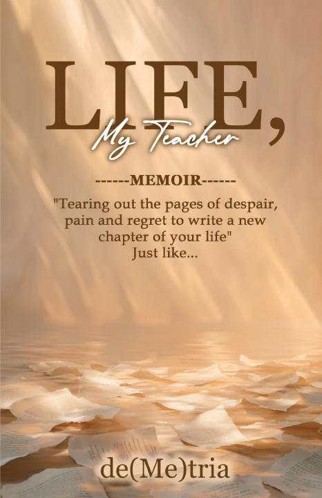 Buch Life My Teacher Memoir Demetria L. Mathews