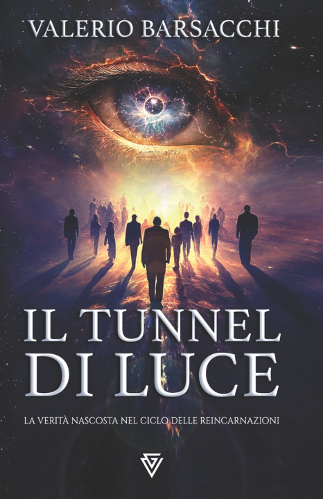 Книга Il Tunnel di Luce Valerio Barsacchi