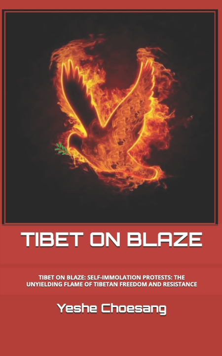 Книга TIBET ON BLAZE David Yeshe Choesang