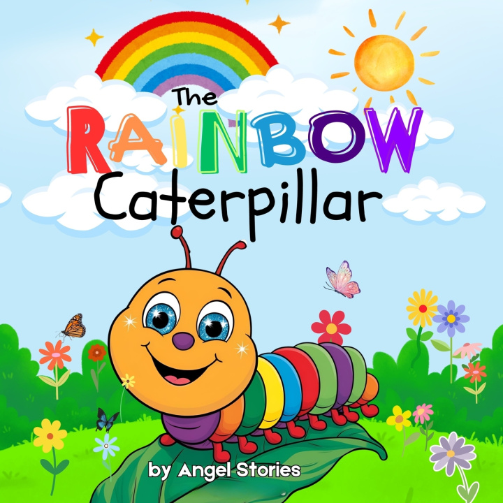 Книга The Rainbow Caterpillar Angel Stories