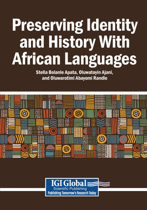 Buch Preserving Identity and History With African Languages Stella Bolanle Apata
