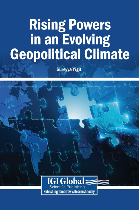 Книга Rising Powers in an Evolving Geopolitical Climate Sureyya Yigit