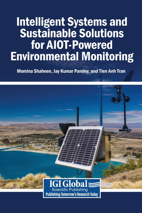 Buch Intelligent Systems and Sustainable Solutions for AIOT-Powered Environmental Monitoring Momina Shaheen