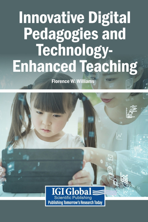Livro Innovative Digital Pedagogies and Technology-Enhanced Teaching Florence W. Williams