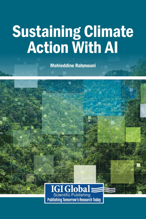 Книга Sustaining Climate Action With AI Mohieddine Rahmouni