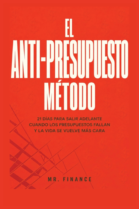 Knjiga El Anti-Presupuesto Método Mr. Finance
