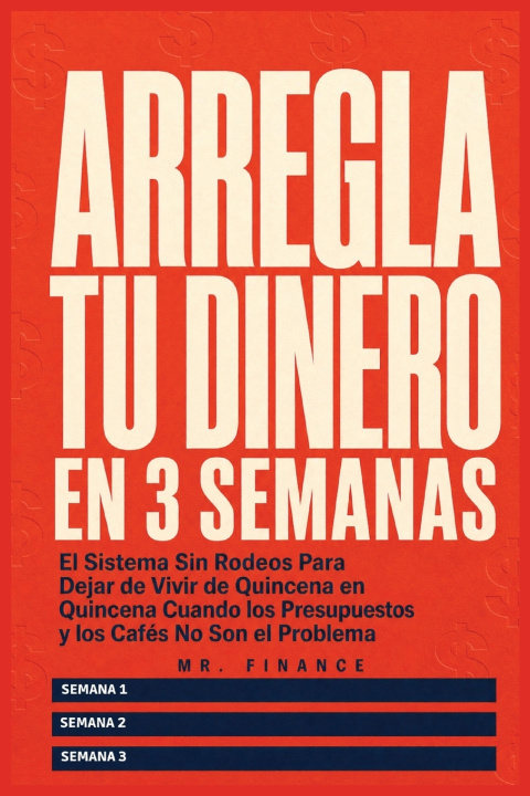 Kniha Arregla Tu Dinero En 3 Semanas Mr. Finance