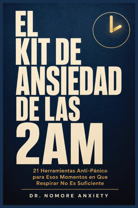 Buch El Kit De Ansiedad De Las 2am No More Anxiety